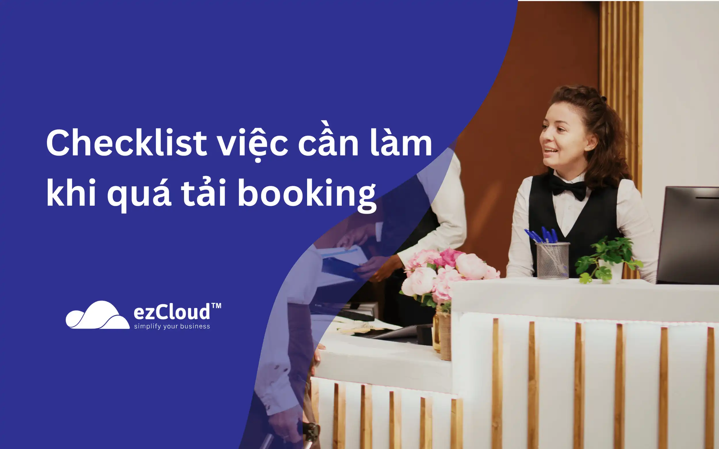 checklist việc cần làm khi quá tải booking