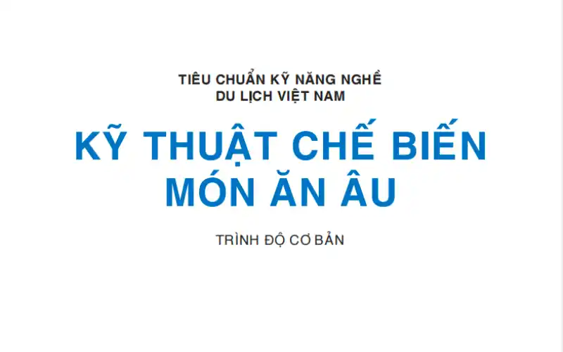 Kỹ thuật chế biến món Âu