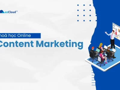 Khóa học Content Marketing cho khách sạn