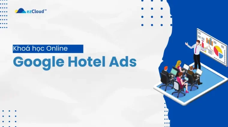 Khoa-hoc-Google-Hotel-Ads