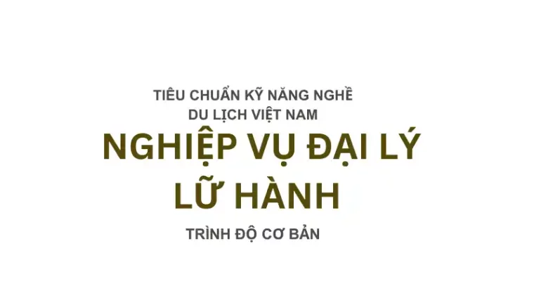 Nghiệp Vụ Đại Lý Lữ Hành