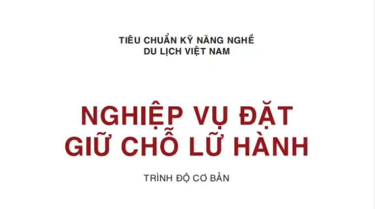 Nghiệp Vụ Đặt Giữ Chỗ Lữ Hành