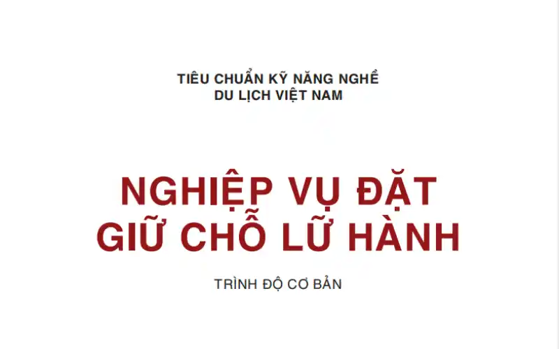 Nghiệp Vụ Đặt Giữ Chỗ Lữ Hành