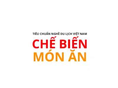 Tiêu Chuẩn Chế Biến Món Ăn