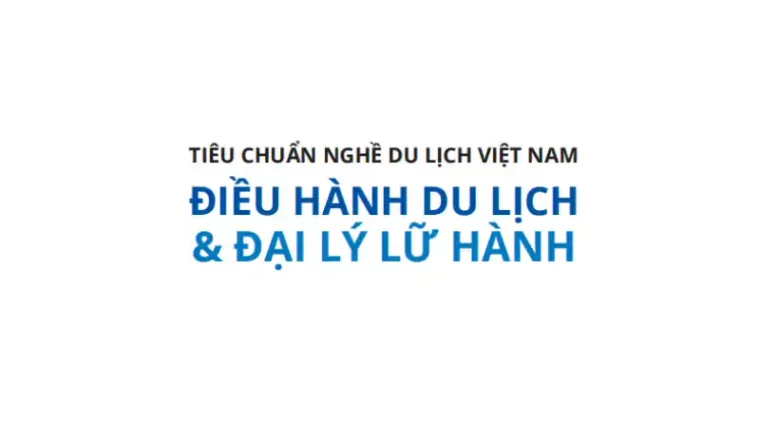 Tiêu Chuẩn Điều Hành Du Lịch & Đại Lý Lữ Hành