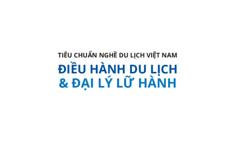 Tiêu Chuẩn Điều Hành Du Lịch & Đại Lý Lữ Hành